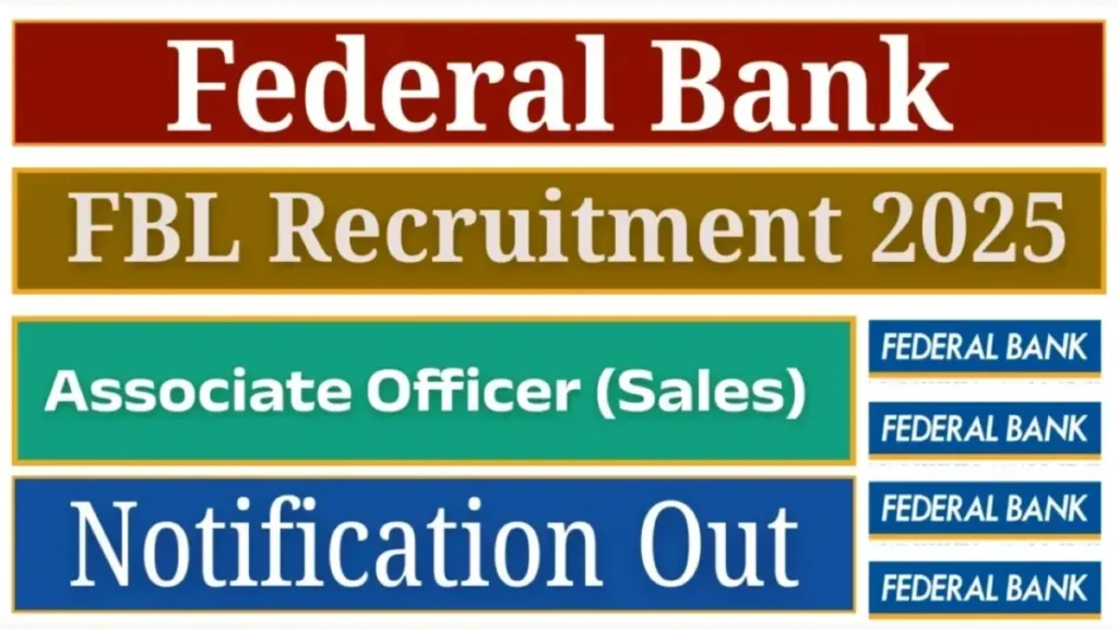 Federal Bank Associate Officer (Sales) Bharti 2025 फेडरल बैंक एसोसिएट ऑफिसर भर्ती 2025 - sarkarinetwork.proFederal Bank Associate Officer (Sales) Bharti 2025 फेडरल बैंक एसोसिएट ऑफिसर भर्ती 2025 - sarkarinetwork.pro