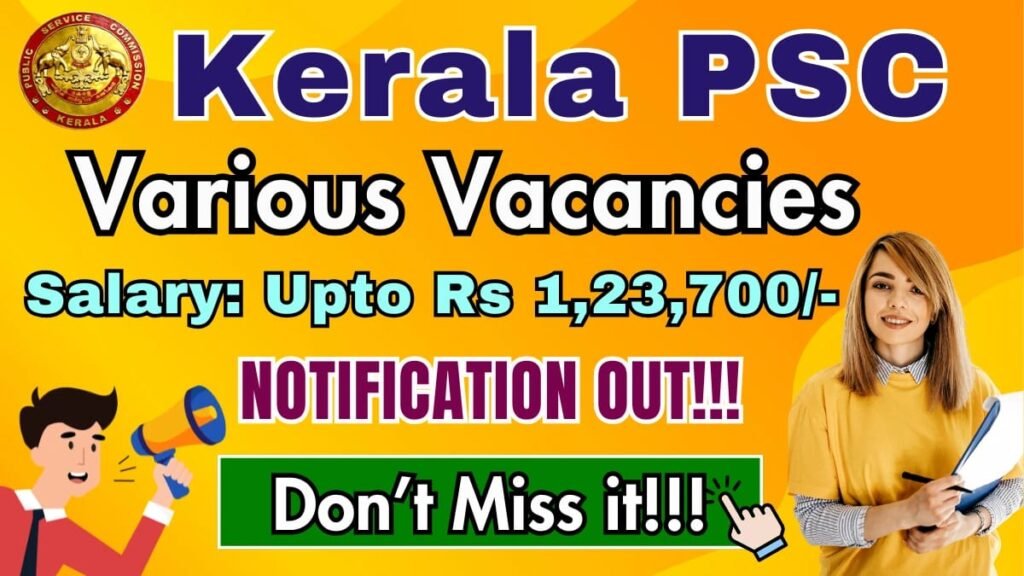 Kerala PSC Recruitment 2025 (केरल पीएससी में विभिन्न पदों पर भर्ती) - sarkarinetwork.pro