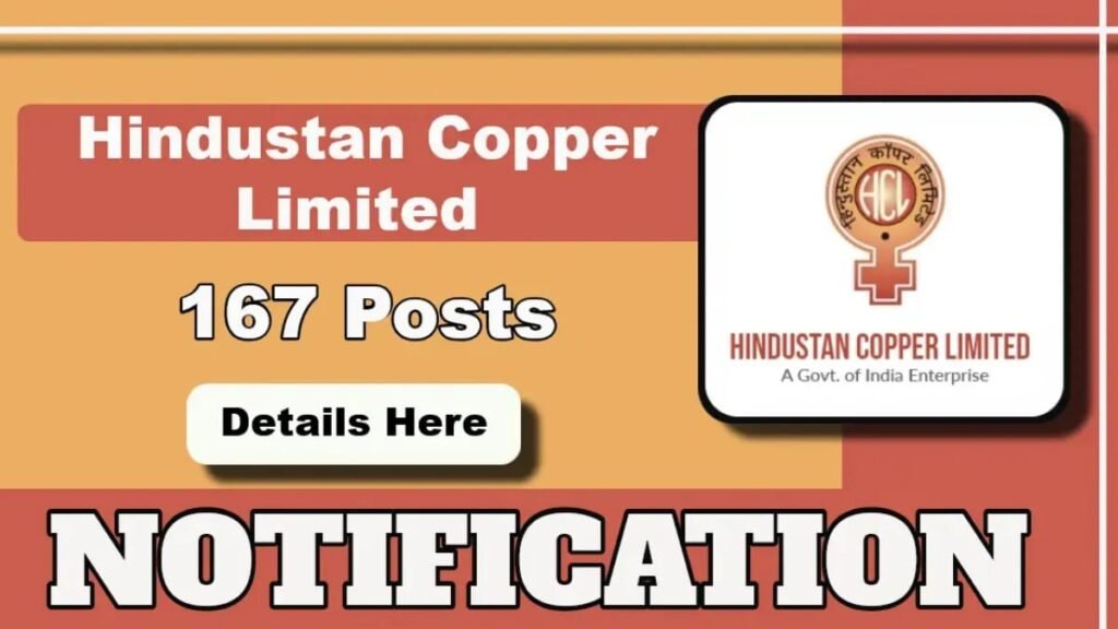 Hindustan Copper Limited (HCL) Trade Apprentices Recruitment 2025 (Apply Online for 167 Posts) - sarkarinetwork.pro