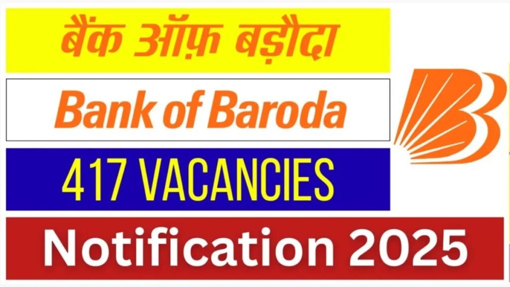 Bank of Baroda Requirement 2025 (417 Manager (Sales), Agriculture Marketing Officer & Manager पदों पर ) - sarkarinetwork.pro