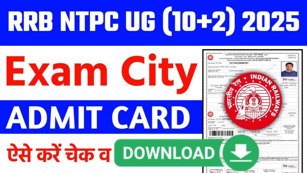 Railway NTPC 10+2 (Inter Level) CBT-1 Admit Card 2025 रेलवे एनटीपीसी 10+2 (इंटर लेवल) सीबीटी-1 एडमिट कार्ड 2025 - sarkarinetwork.pro