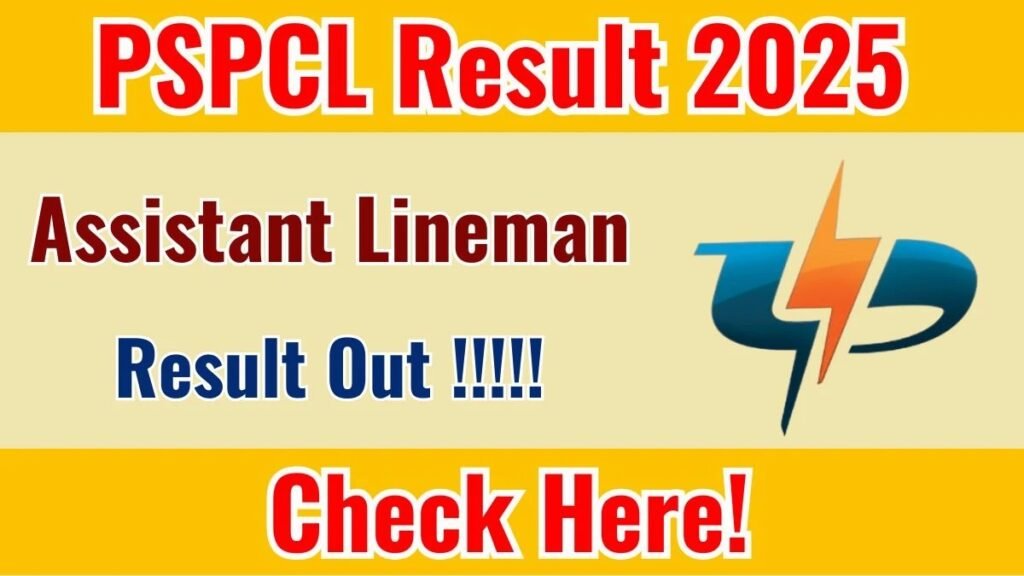 PSPCL Assistant Lineman Result 2025 (CBT Merit List & DV Notice / CBT ) मेरिट लिस्ट और दस्तावेज़ सत्यापन नोटिस - sarkarinetwork.pro