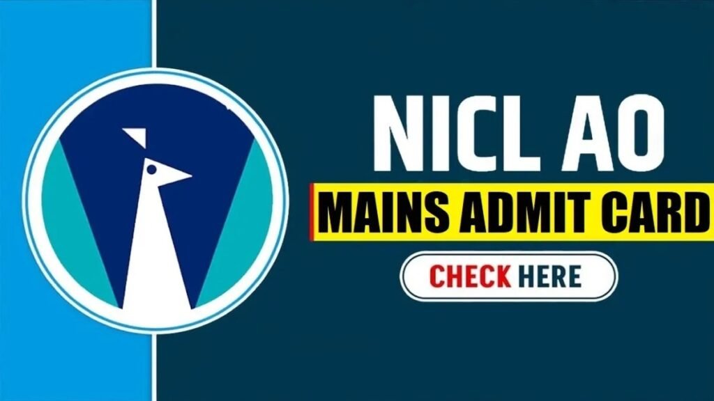 NICL AO Mains Admit Card 2025 एनआईसीएल एओ मुख्य परीक्षा एडमिट कार्ड 2025 (266 पद) - sarkarinetwork.pro