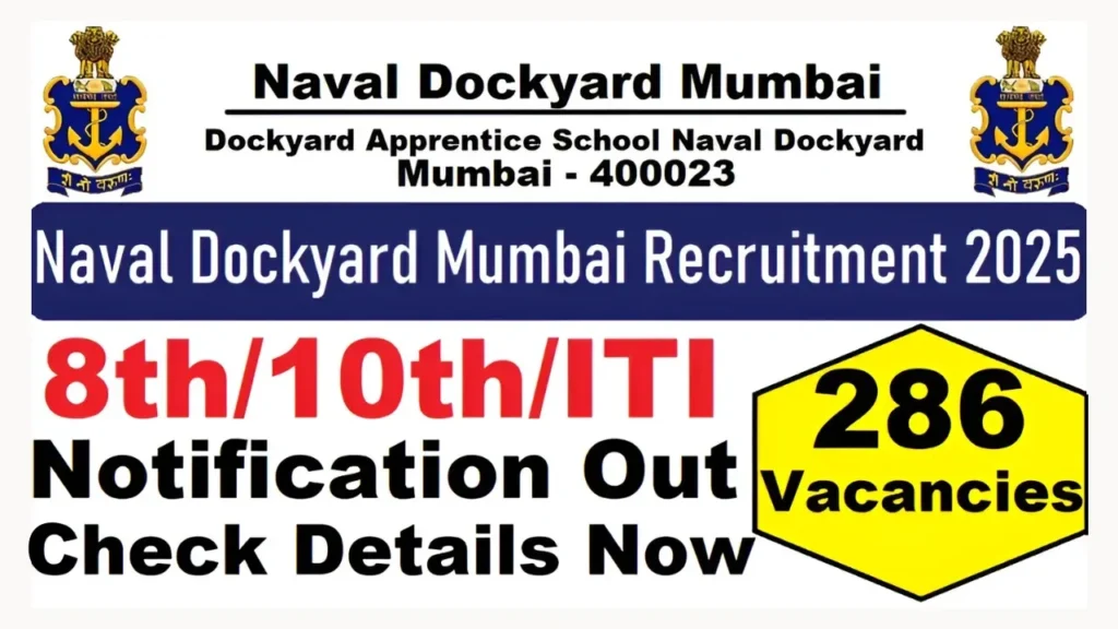 Naval Dockyard Mumbai Apprentice Bharti 2025 नौसेना डॉकयार्ड मुंबई अपरेंटिस भर्ती 2025 - sarkarinetwork.pro