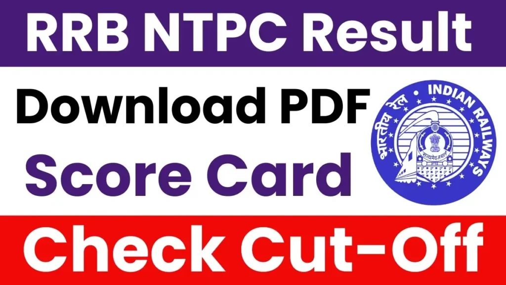 RRB NTPC Graduate Level Result 2025 आरआरबी एनटीपीसी ग्रेजुएट लेवल रिजल्ट 2025 - sarkarinetwork.pro