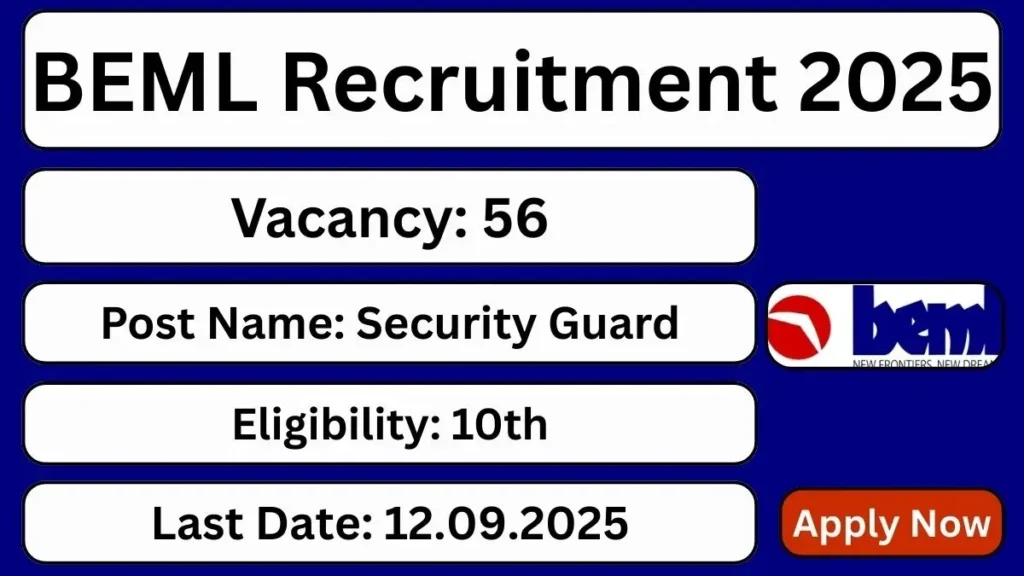BEML Security Guard & Fire Service Personnel भर्ती 2025 – 56 पदों के लिए ऑनलाइन आवेदन करें - sarkarinetwork.pro
