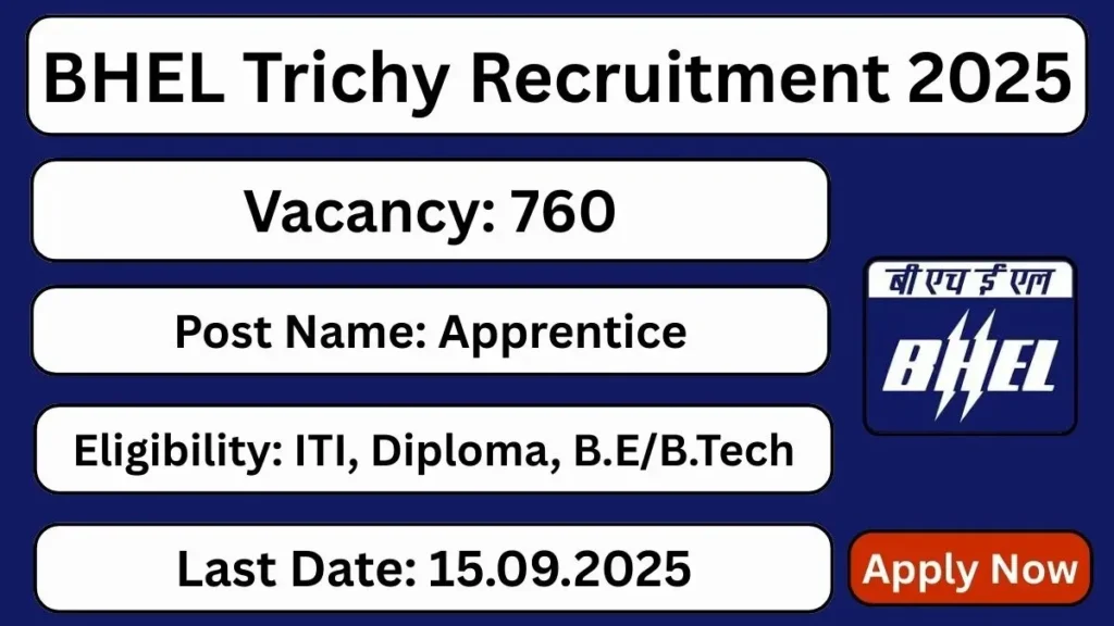 BHEL Trichy Apprentices Bharti 2025 (760 पद) - sarkarinetwork.pro
