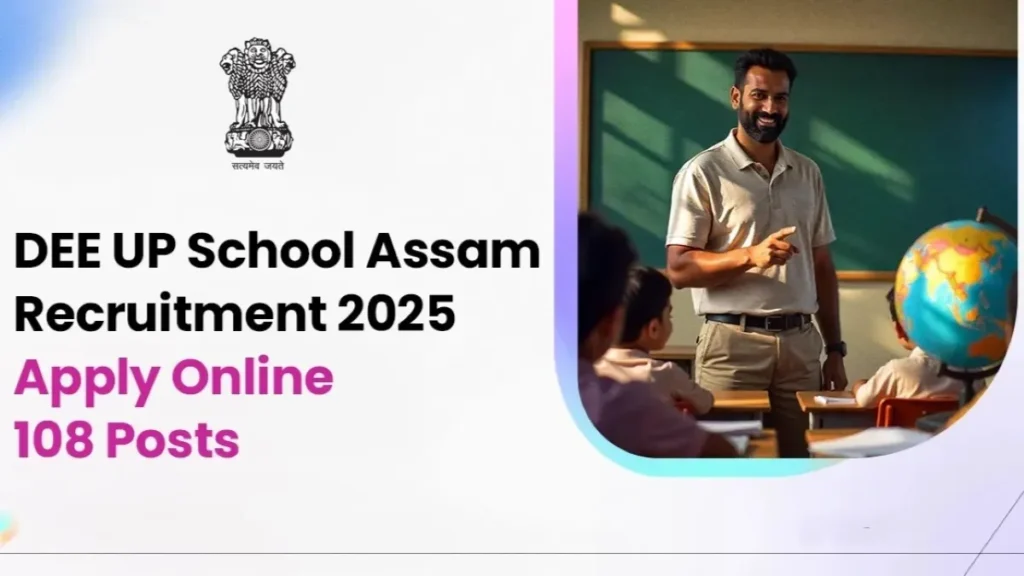 DEE Assam Special Educator Bharti 2025 DEE असम विशेष शिक्षक भर्ती 2025 (108 पद) - sarkarinetwork.pro
