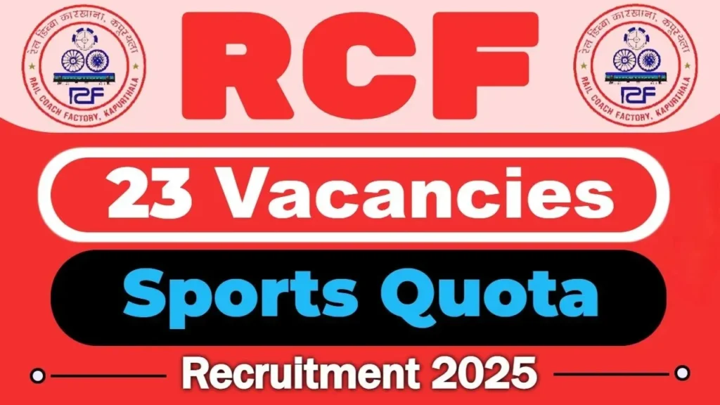 RCF (Kapurthala) Sports Quota Bharti 2025 आरसीएफ (कपूरथला) स्पोर्ट्स कोटा भर्ती 2025 - sarkarinetwork.pro