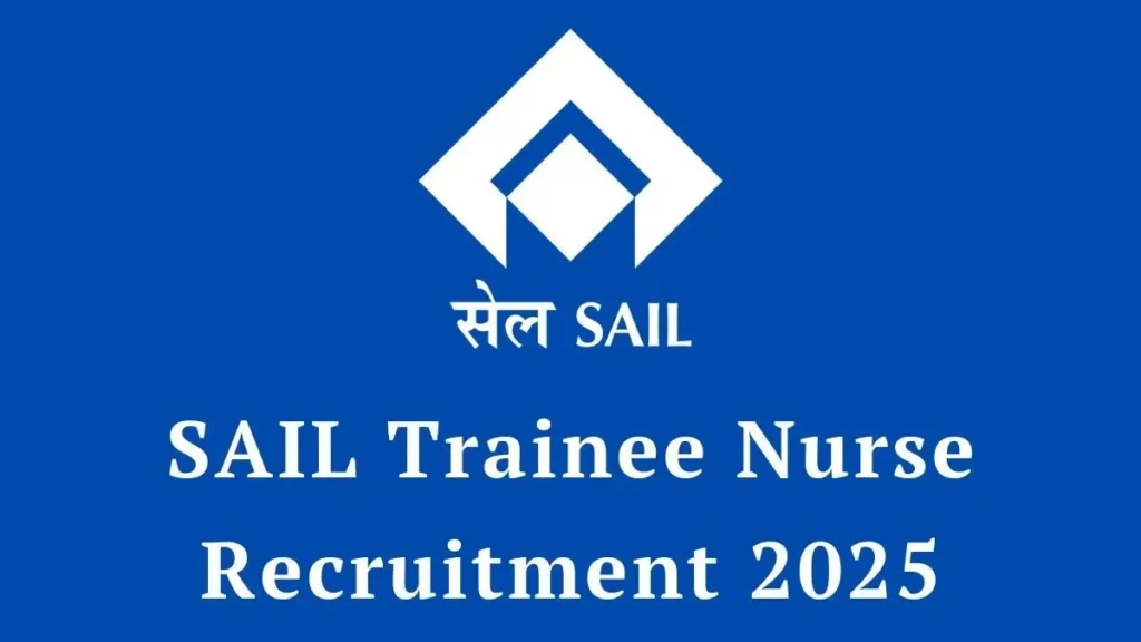 SAIL Trainees Bharti 2025 SAIL प्रशिक्षु भर्ती 2025 - sarkarinetwork.pro