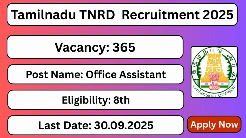 TNRD Bharti 2025 TNRD भर्ती 2025 (365 पद) - sarkarinetwork.pro
