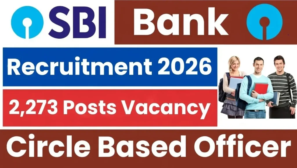 SBI Circle Based Officer (CBO) Bharti 2026 — 2,273 Posts के लिए Apply Online
